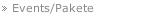 Events/Pakete